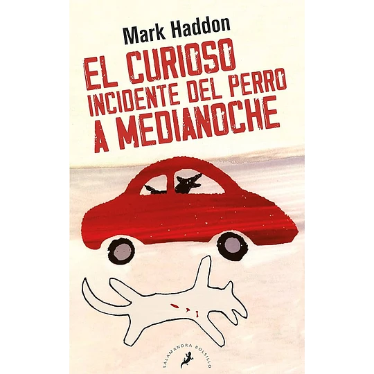 El curioso incidente del perro a medianoche - Mark Haddon