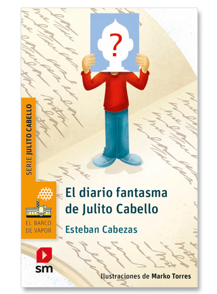 El diario fantasma de Julito Cabello - Esteban Cabezas