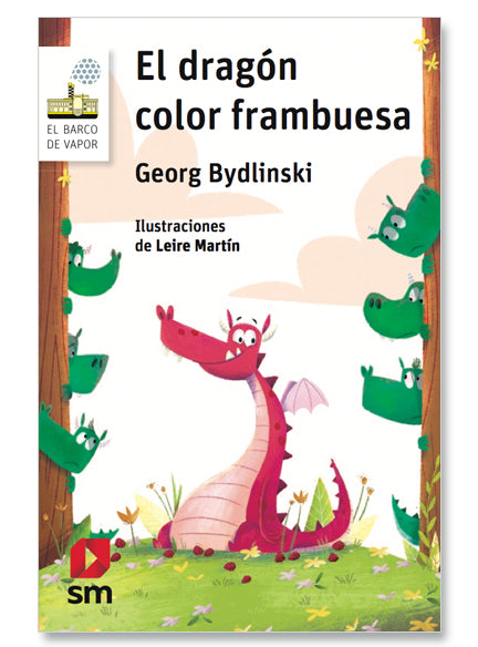 El dragón color frambuesa - Georg Bydlinski