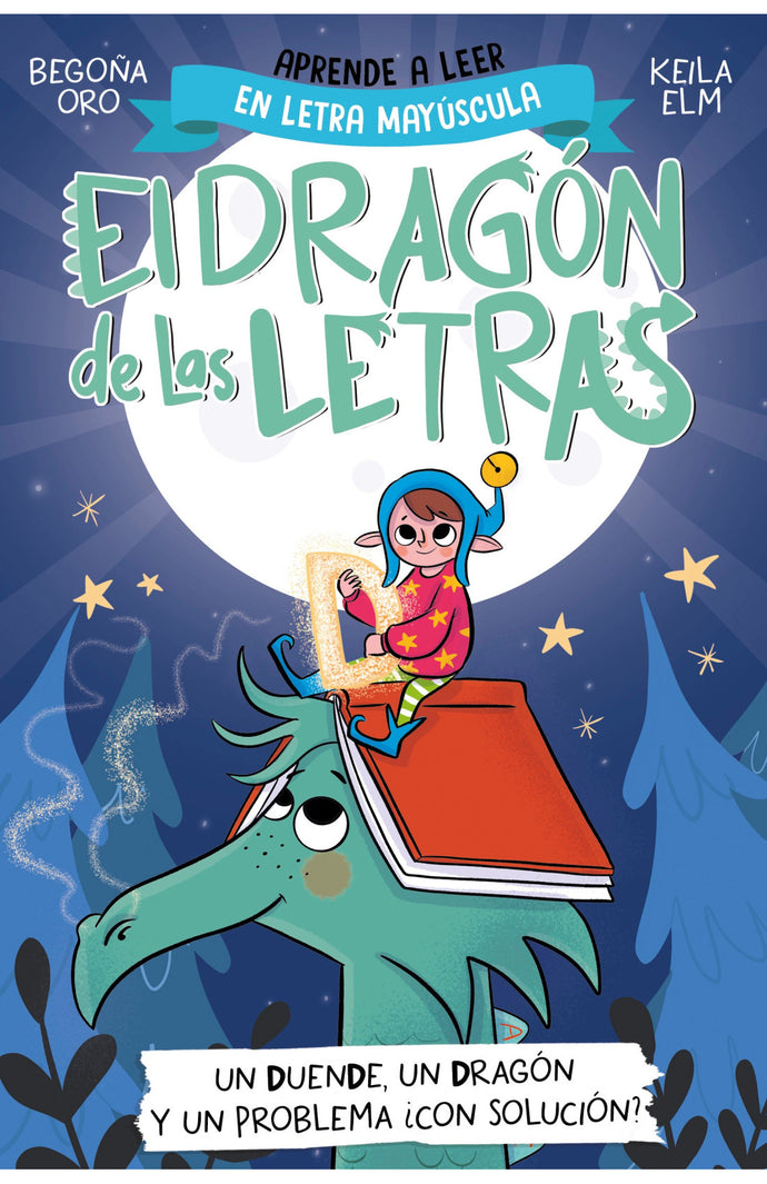 El dragón de las letras - Begoña Oro