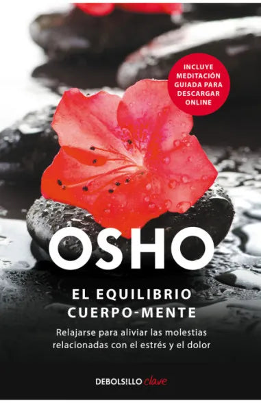 El equilibrio cuerpo-mente - Osho