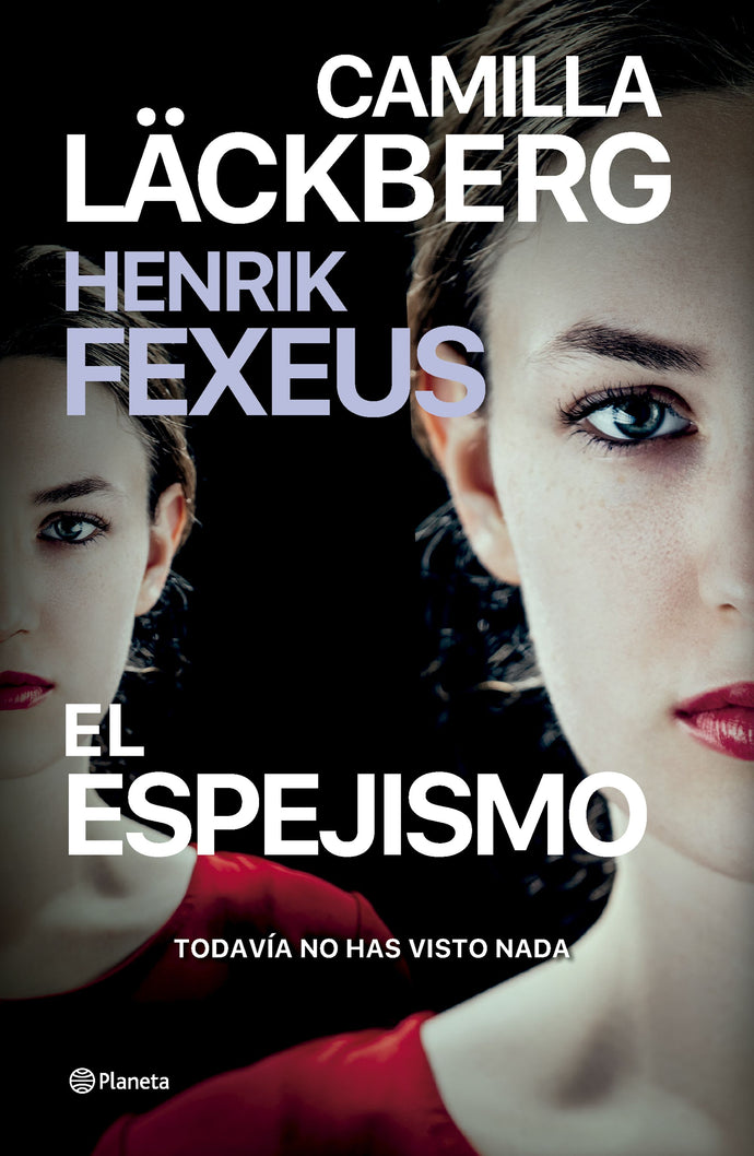 El espejismo - Camilla Läckberg y Henrik Fexeus