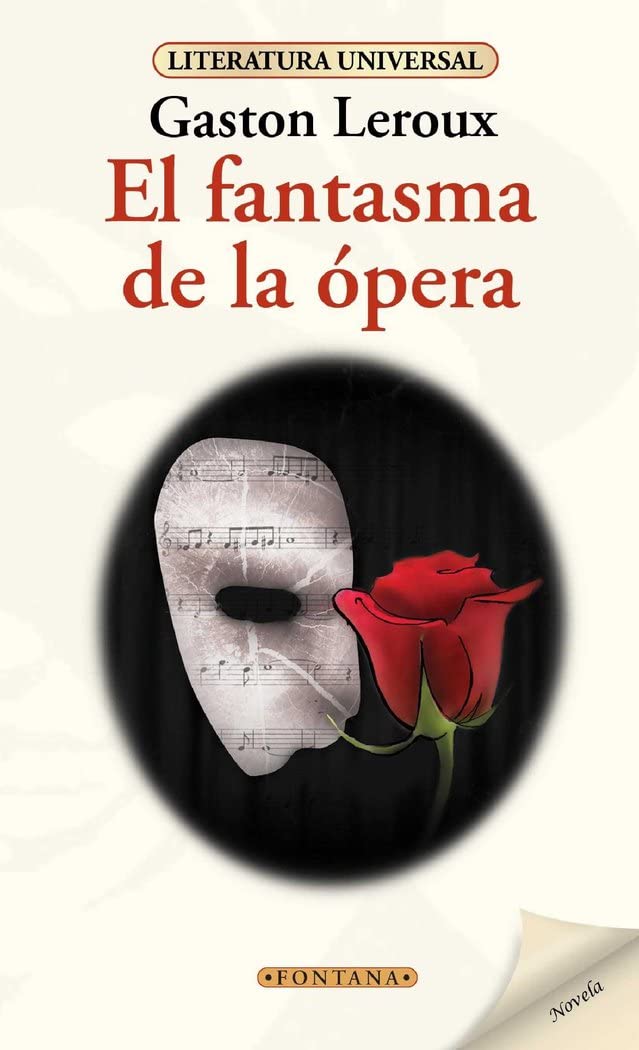 El fantasma de la ópera - Gastón Leroux