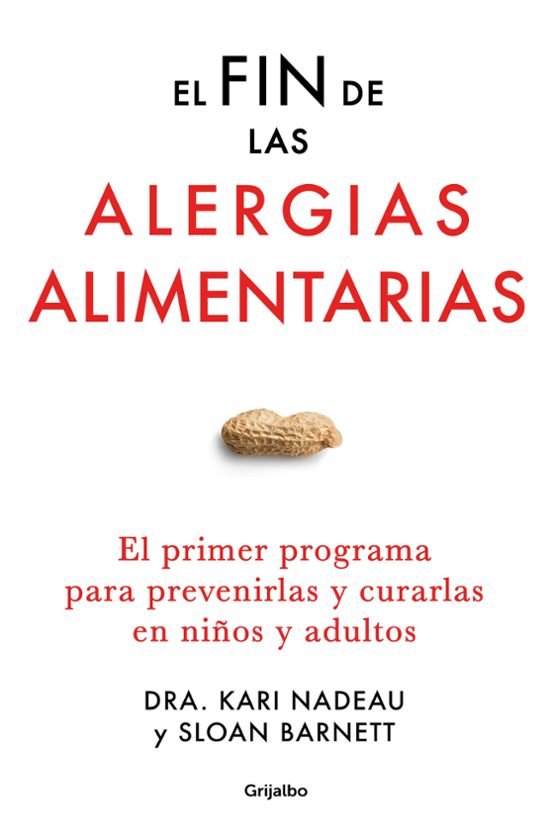 El fin de las alergias alimentarias - Kari Nadeu