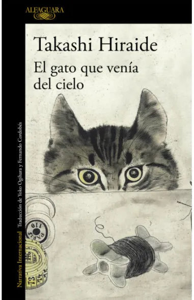 El gato que venía del cielo - Takashi Hiraide