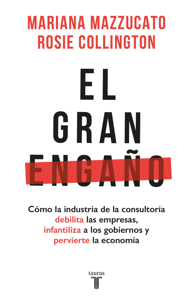 El gran engaño - Mariana Mazzucato