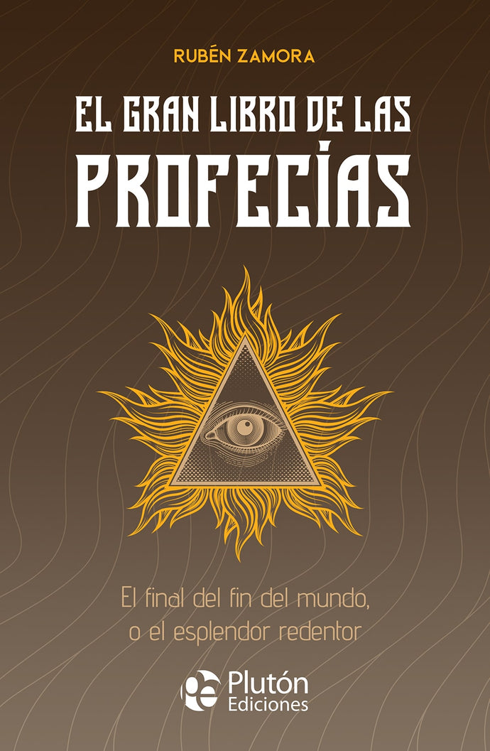 El gran libro de las profecías - Rubén Zamora