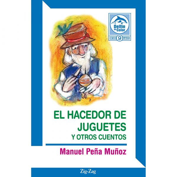 El hacedor de juguetes y otros cuentos - Manuel Peña Muñoz