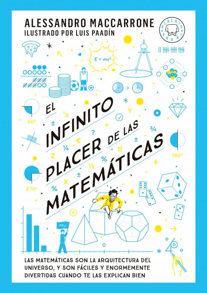 El infinito placer de las matemáticas - Alessandro Maccarrone