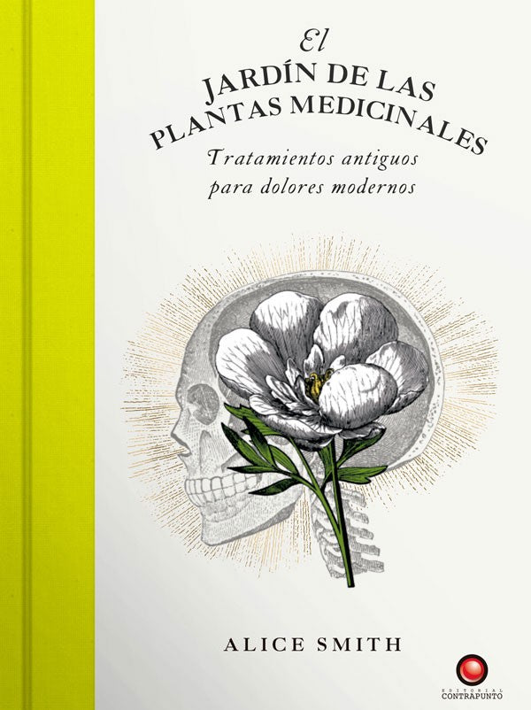 El jardín de las plantas medicinales - Alice Smith