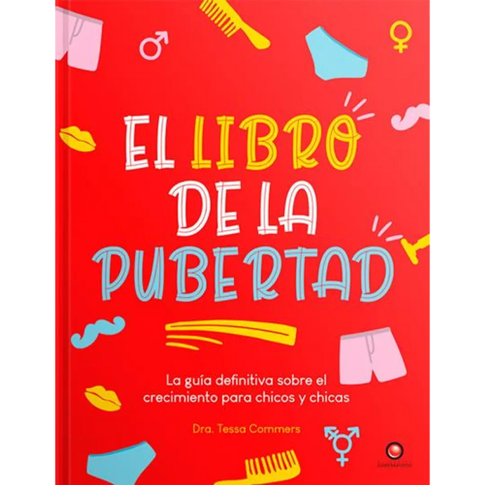 El Libro De La Pubertad - Dra. Tessa Commers