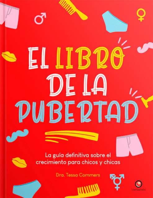 El libro de la pubertad - Dra Tessa Commers