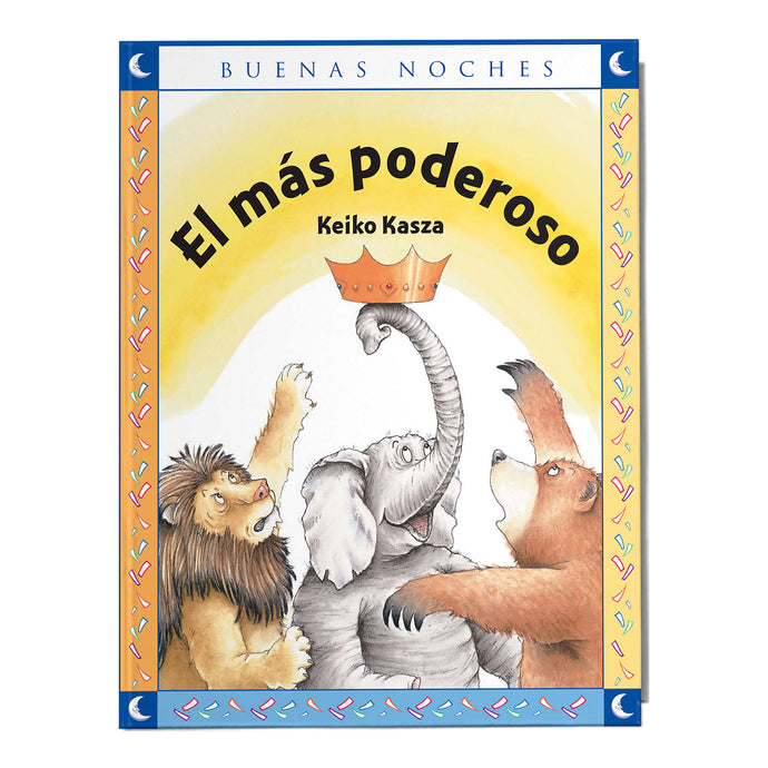 El más poderoso - Keiko Kasza