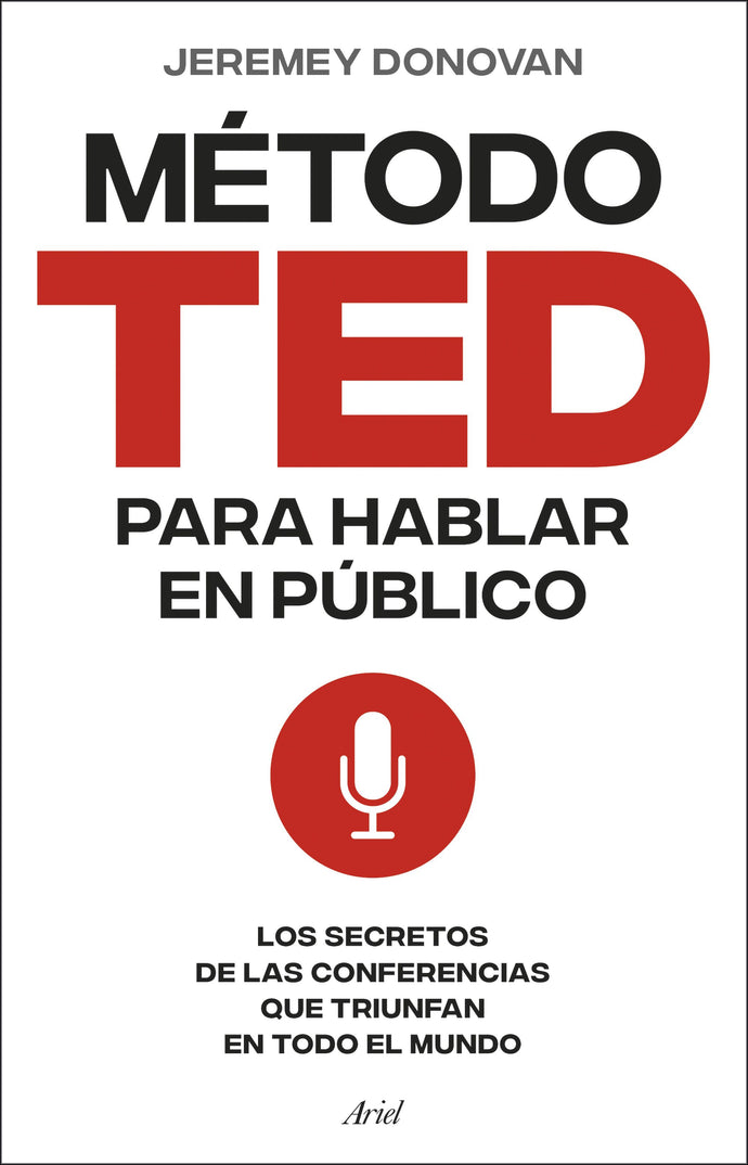 El método TED para hablar en público - Jeremey Donovan