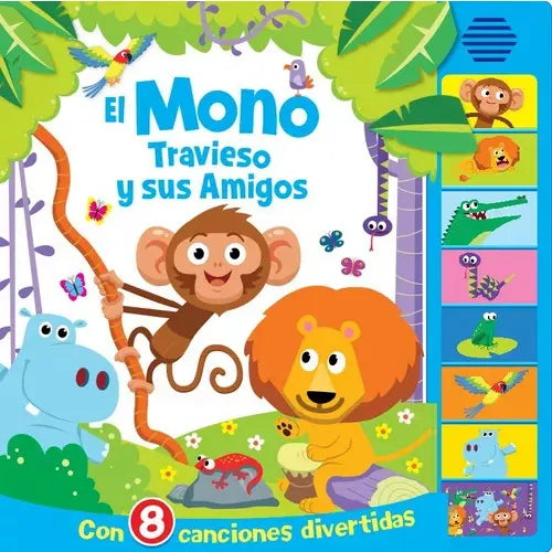 El mono travieso y sus amigos (libro con sonidos)