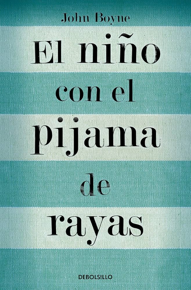 El niño de pijama de rayas - John Boyne