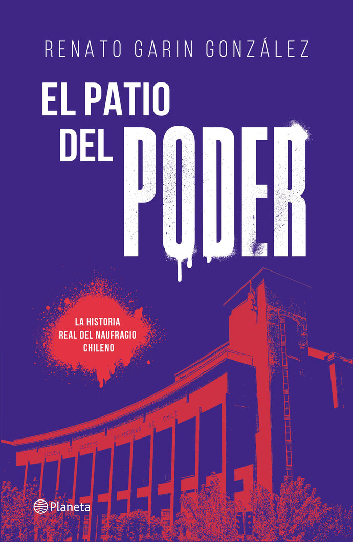 El patio del poder - Renato Garín