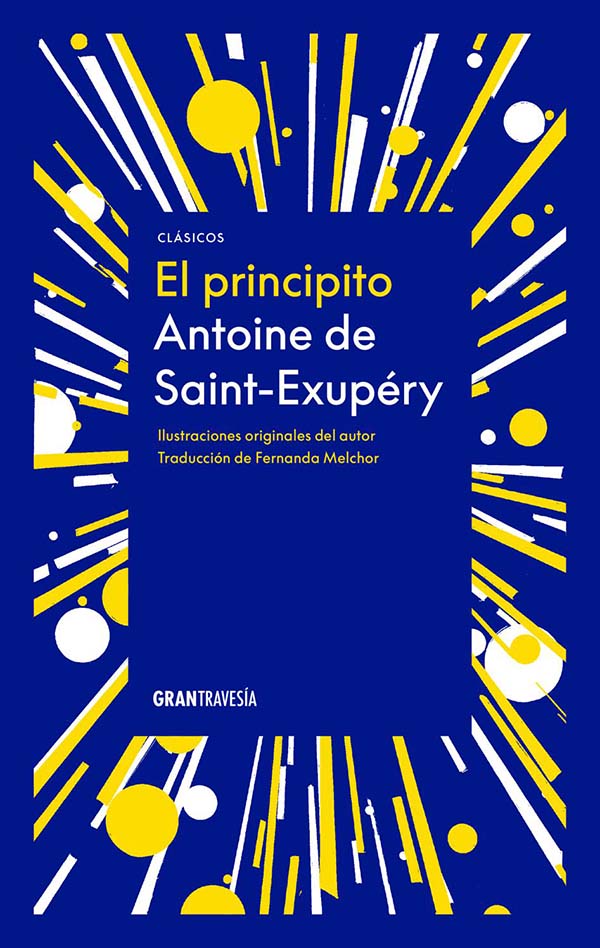 El principito - Antoine de Saint-Exupéry
