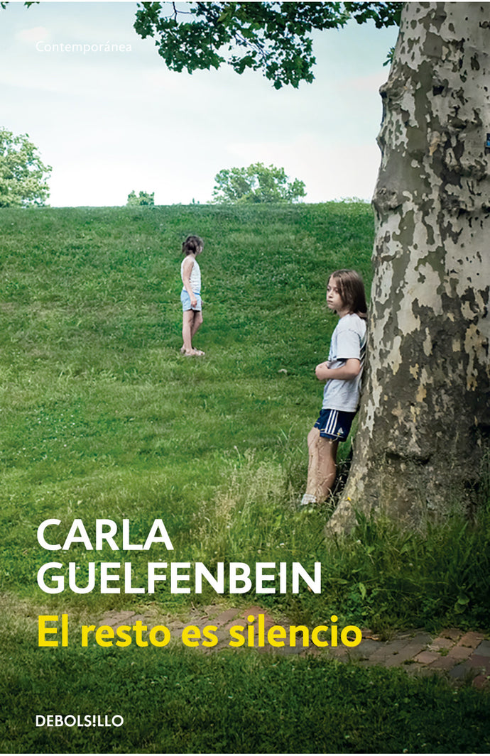 El resto es silencio (B) - Carla Guelfenbein
