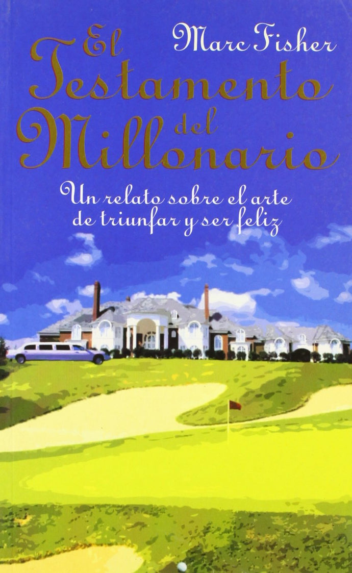 El testamento del millonario - Marc Fisher