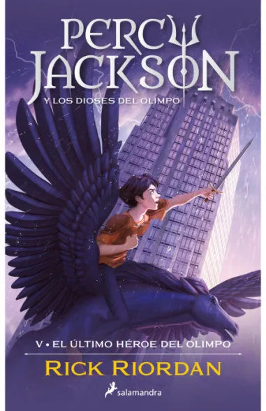 El último héroe del Olimpo (Percy Jackson y los dioses del Olimpo 5) - Rick Riordan