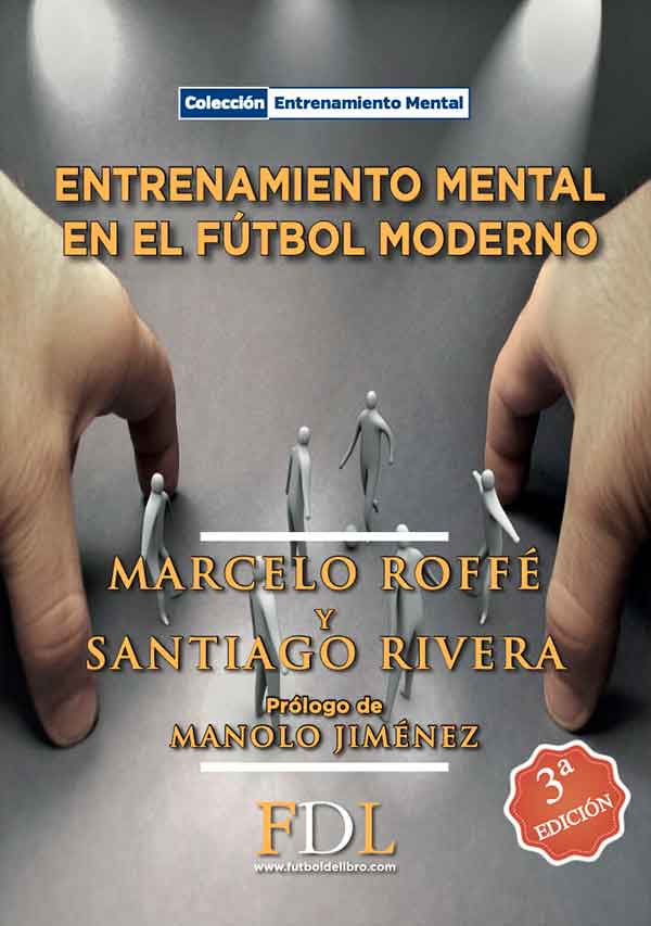 Entrenamiento mental en el fútbol moderno