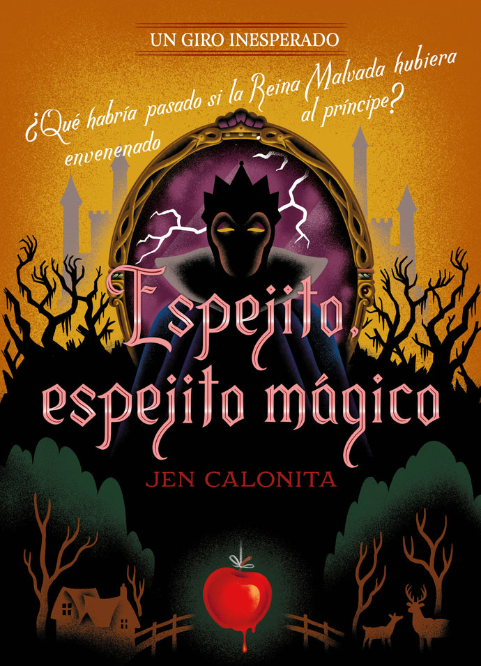 Espejito, espejito mágico. Un giro inesperado - Jen Calonita