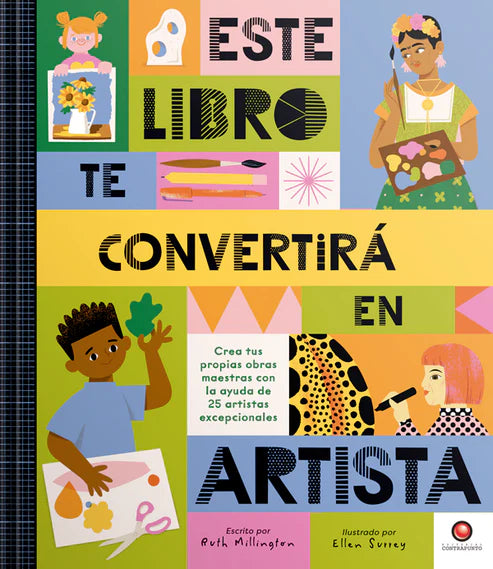 Este libro te convertirá en artista - Ruth Millington - Ellen Surrey