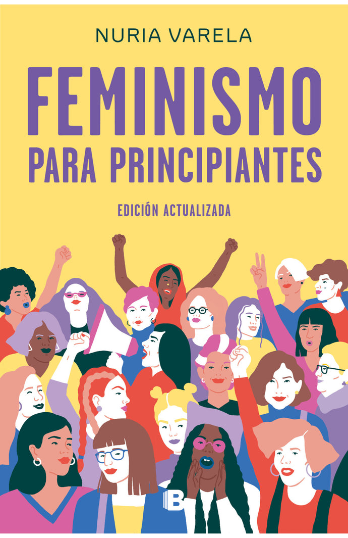 Feminismo para principiantes (Edición actualizada) - Nuria Varela