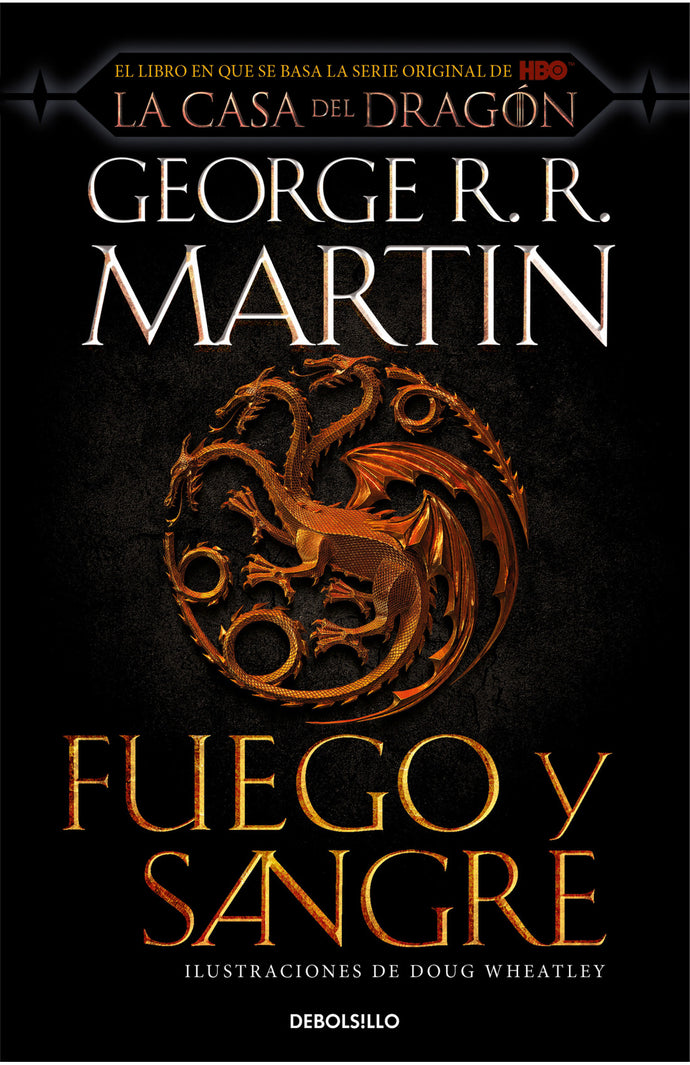 Fuego y sangre - George R.R. Martin