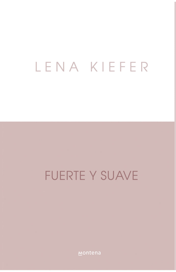 Fuerte y suave (Westwell 1) - Lena Kiefer