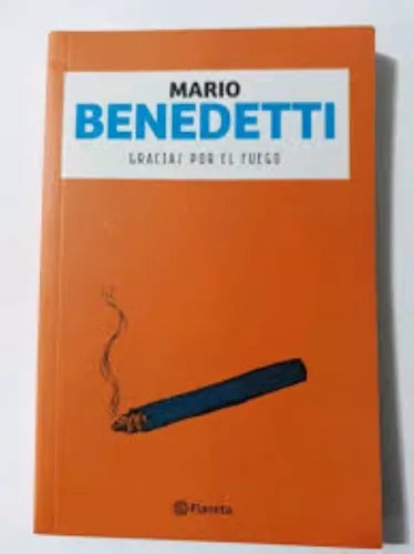 Gracias por el fuego - Mario Benedetti