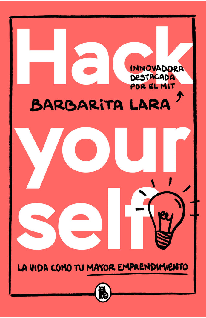 Hack yourself - Barbarita Lara Martínez