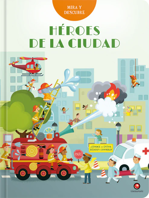 Héroes de la ciudad Mira y descubre - Anja de Lombaert - Alistar