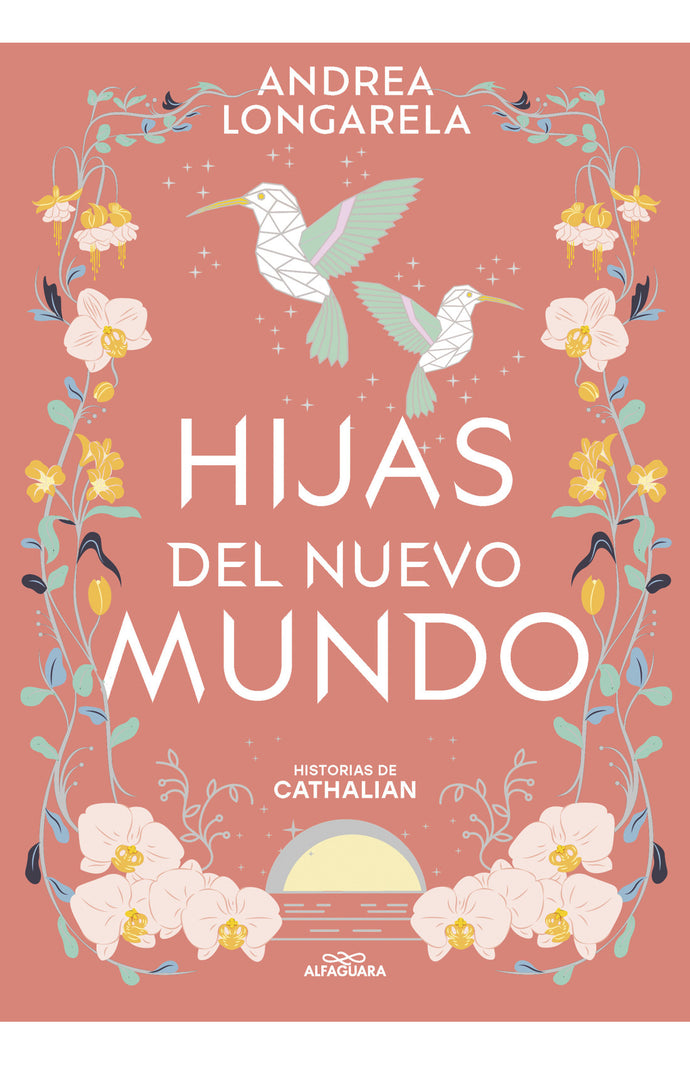 Hijas del nuevo mundo (Historias de Cathalian III) - Andrea Longarela