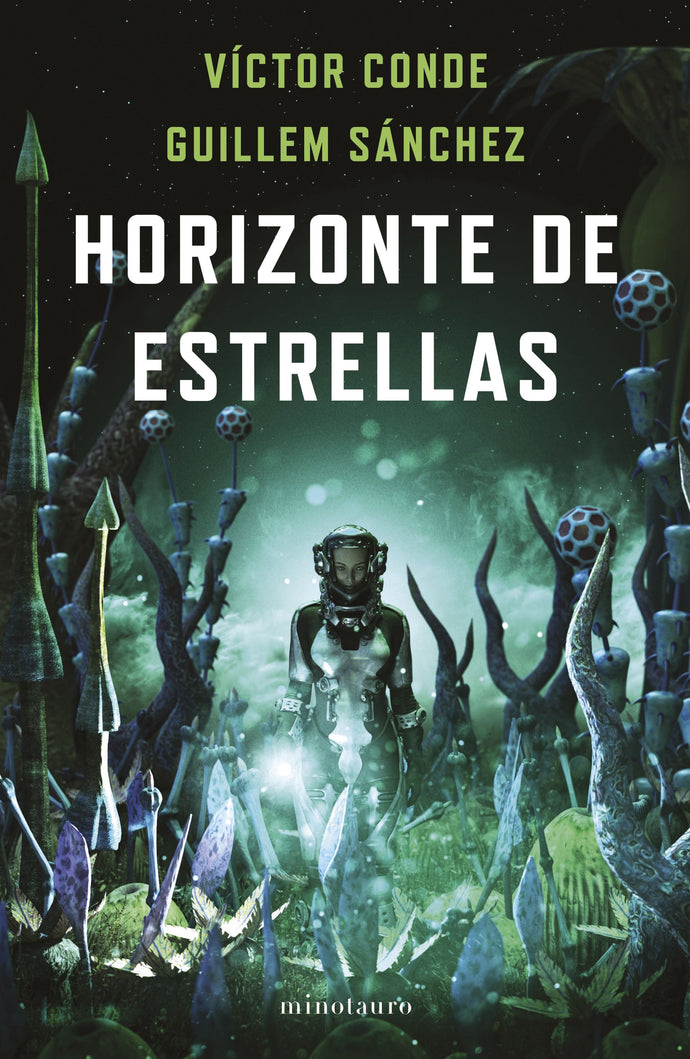 Horizonte de estrellas (Premio Minotauro 2022) - Víctor Conde y Guillem Sánchez
