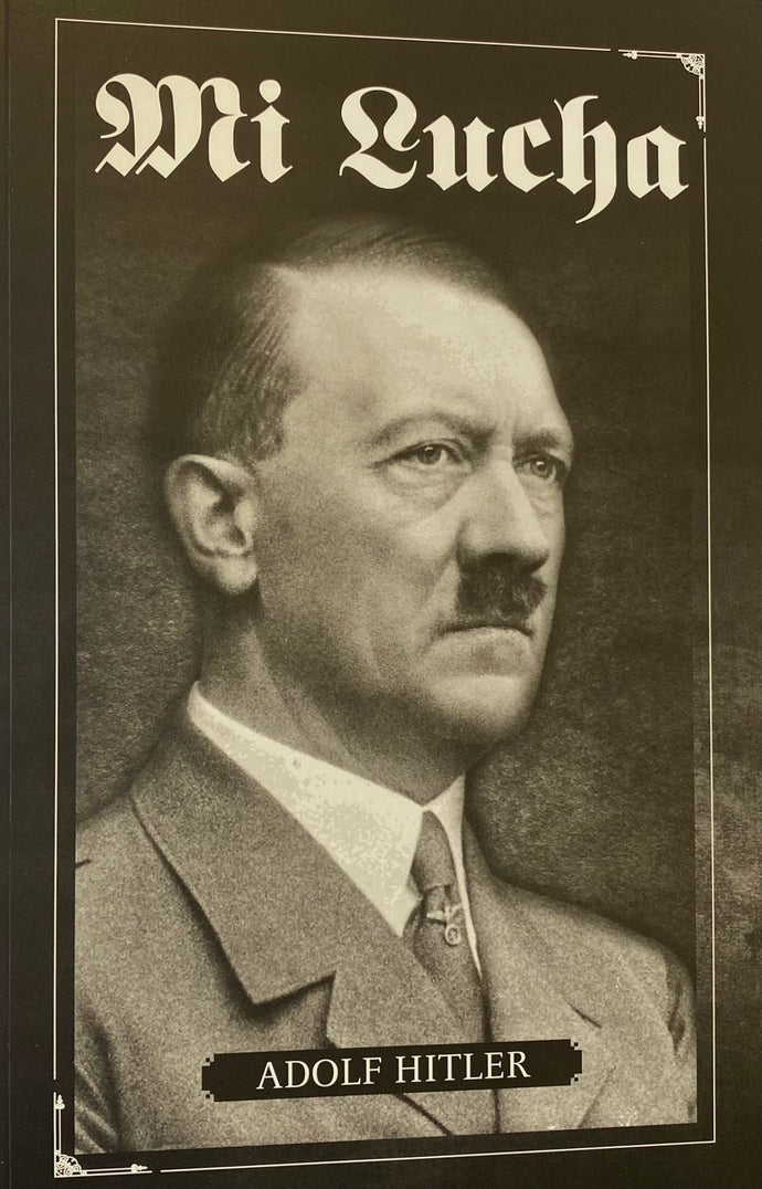 Mi lucha - Adolf Hitler