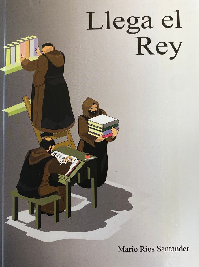 Llega el Rey - Mario Ríos Santander