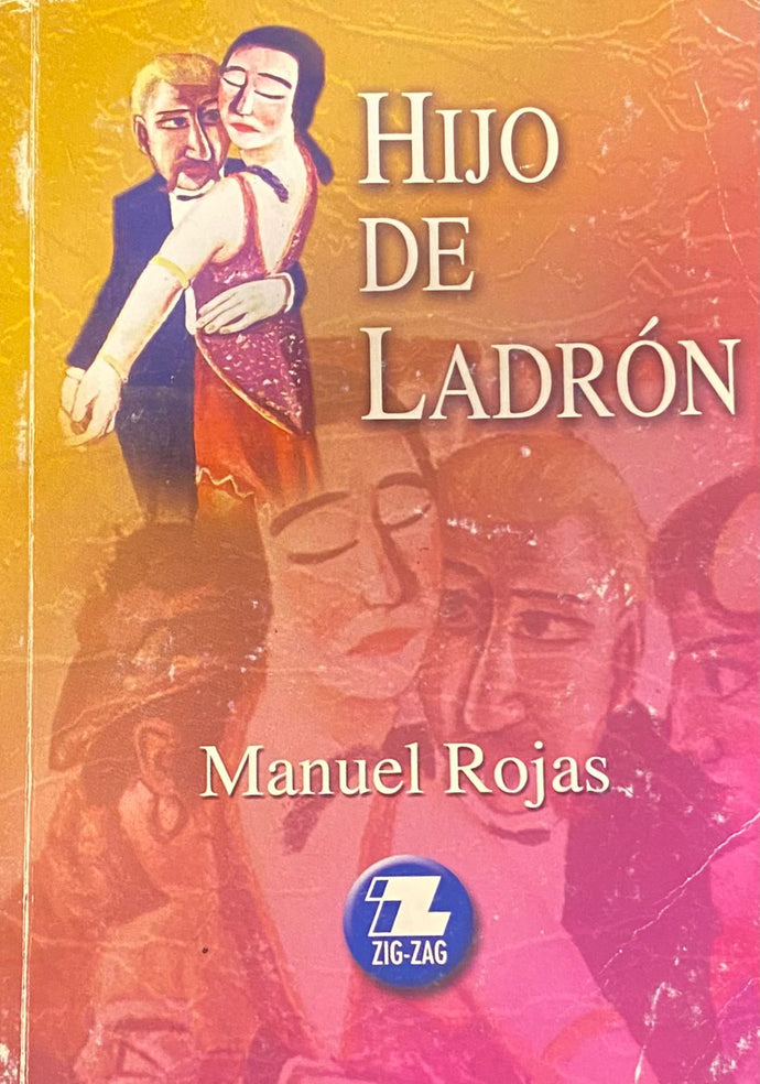 Hijo de ladrón - Manuel Rojas