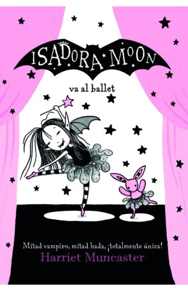 Isadora Moon va al ballet (Tomo 4) - Harriet Muncaster