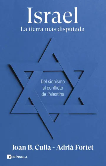 Israel. La tierra más disputada - Joan B. y CullaAdrià Fortet