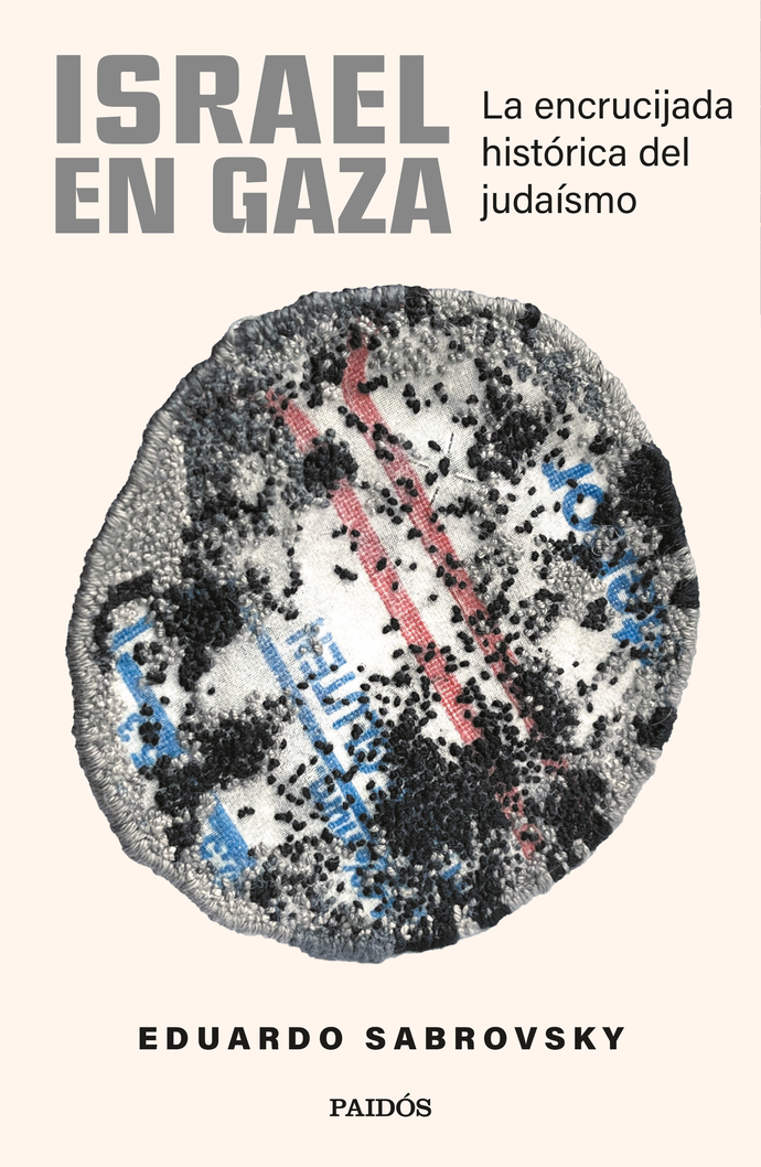 Israel en Gaza - Eduardo Sabrovsky