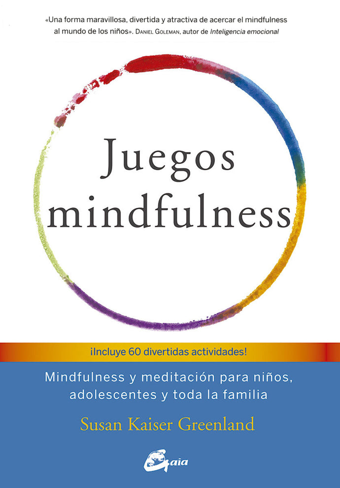 Juegos mindfulness - Susan Kaiser Greenland