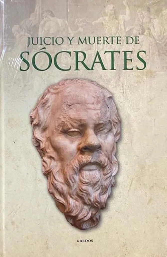 Juicio y muerte de Socrates (Editorial Gredos)
