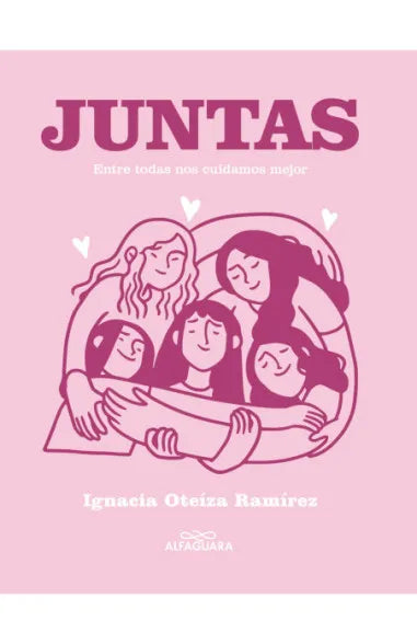 Juntas - María Ignacia Oteíza Ramírez