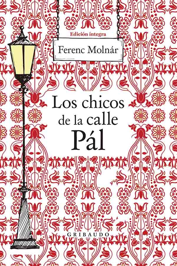 Los chicos de la calle Pál - Ferenc Molnár