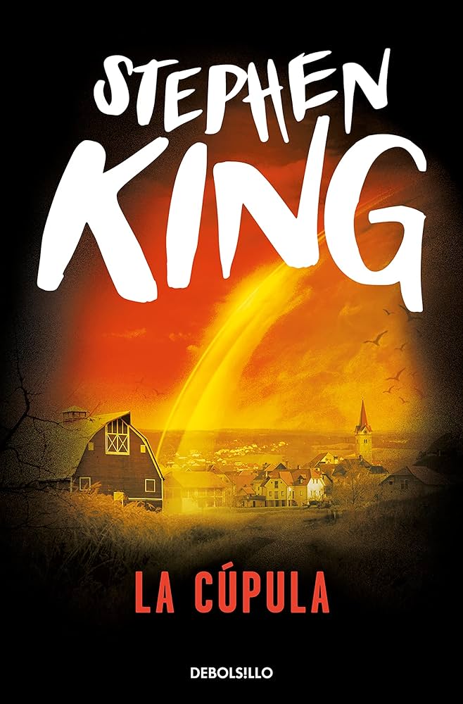 La Cupula - Stephen King