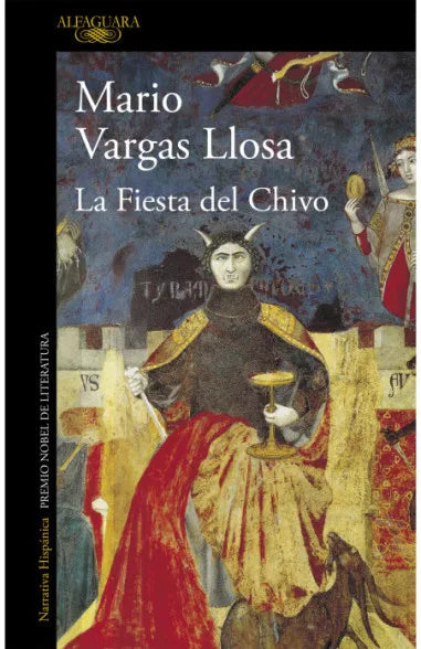 La Fiesta del Chivo - Mario Vargas Llosa