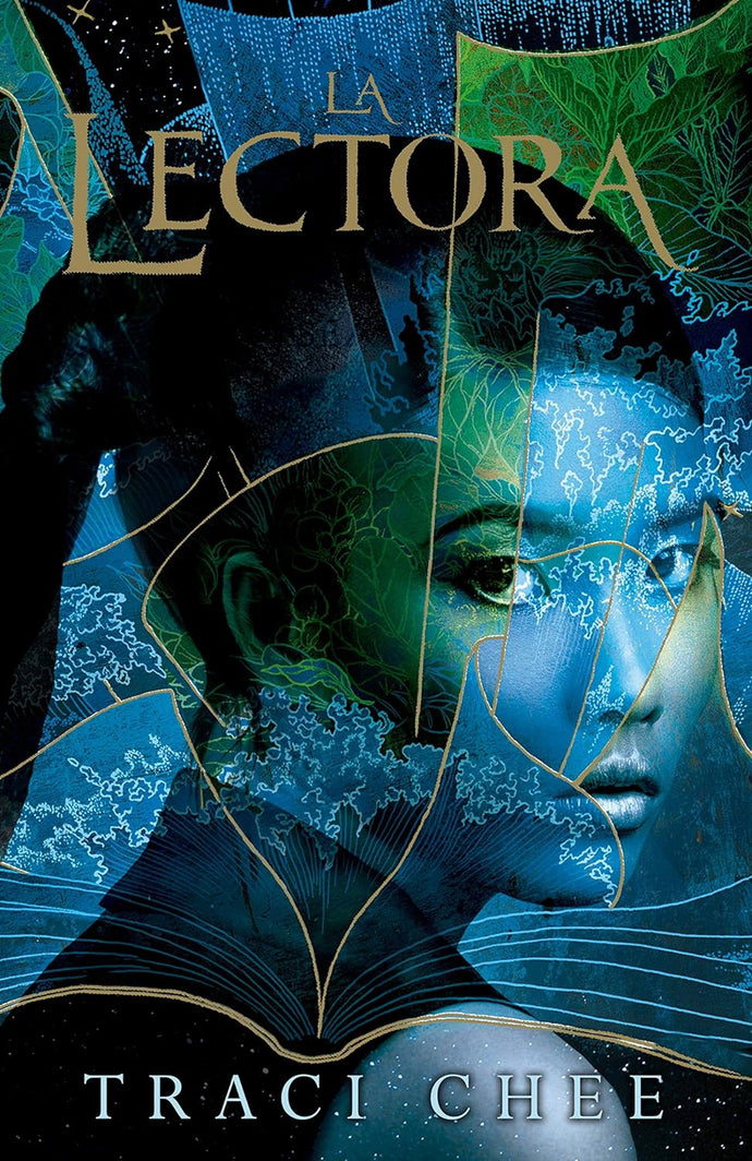 La Lectora: Mar de tinta y oro - Traci Chee