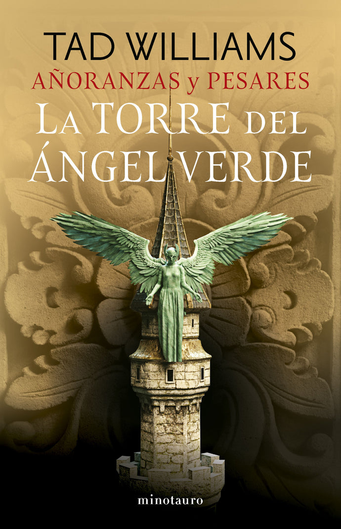 La Torre del Ángel (Añoranzas y pesares nº 04/04) - Verde Tad Williams